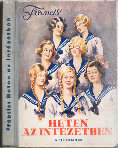 Joy Francis - Heten az intézetben