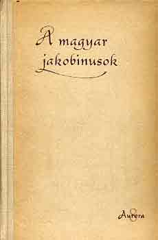 A magyar jakobinusok