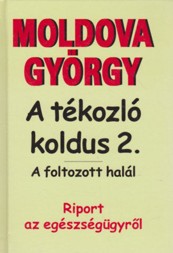 A tkozl koldus 2.: A foltozott hall