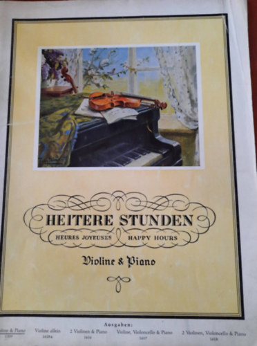 Ismeretlen Szerz - Heitere Stunden - Heures Joyeuses - Happy Hours- Violine & Piano