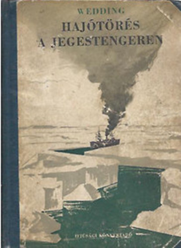 Alex Wedding - Haj�t�r�s a Jegestengeren