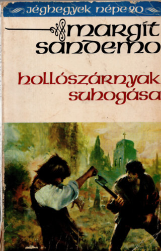 Margit Sandemo - Jghegyek npe 20 - Hollszrnyak suhogsa