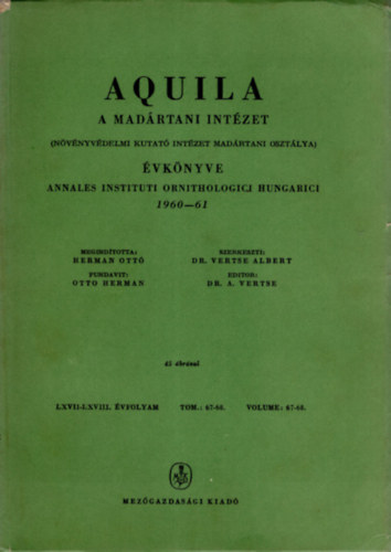 Dr. Vertse ALbert  (szerk.) - Aquila: A Madrtani Intzet vknyve 1960-61