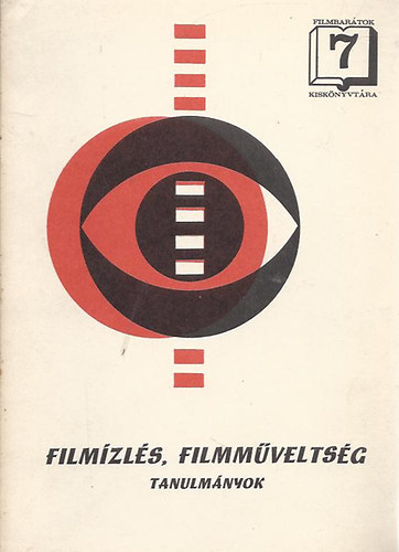 Filmzls, filmmveltsg (Tanulmnyok)