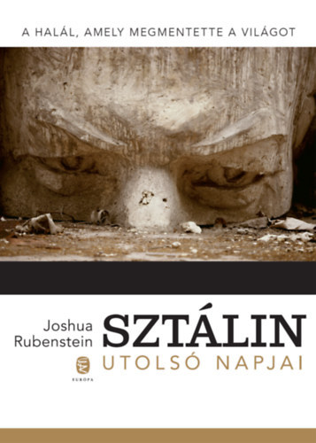 Szt�lin utols� napjai - A hal�l, amely megmentette a vil�got
