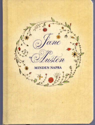 Csapody Kinga  (szerk.) - Jane Austen minden napra