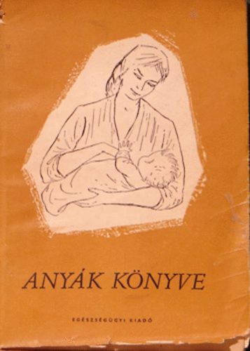 Any�k k�nyve  /Buga L�szl� szerk./