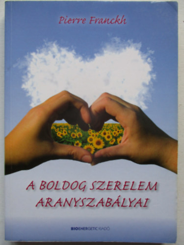 A boldog szerelem aranyszablyai