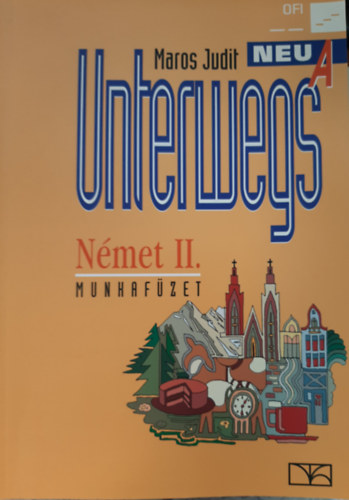 Maros Judit - Unterwegs Neu A Nmet II. Munkafzet