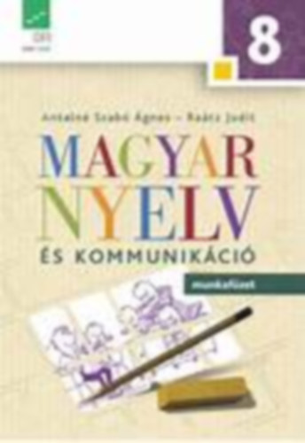 Magyar nyelv s kommunikci. Munkafzet 6. vfolyam