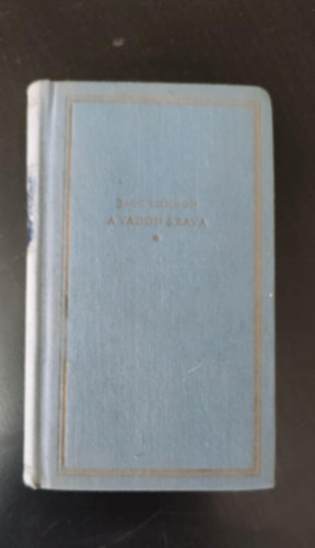 Rz dm  Jack London (ford.) - A vadon szava - j Elzevr Knyvtr (Helikon kiadvny)