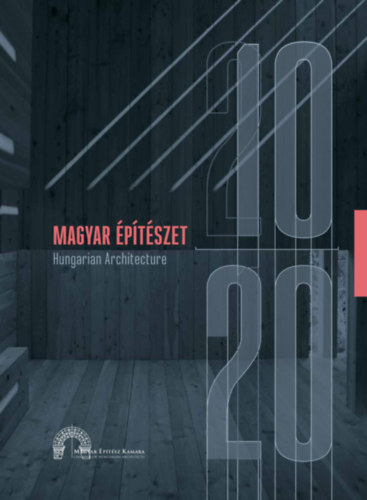 Magyar ptszet 10-20 (Hungarian Architecture) Magyar ptsz Kamara