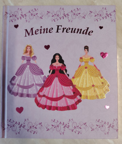 Frenk Peicher - Meine Freunde- Bar�taim: Hercegn�k: Bar�ts�gk�nyv