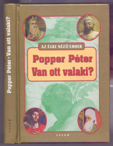 Van ott valaki? A vallspszicholgia nhny fontos krdsrl (Az gre nz ember)
