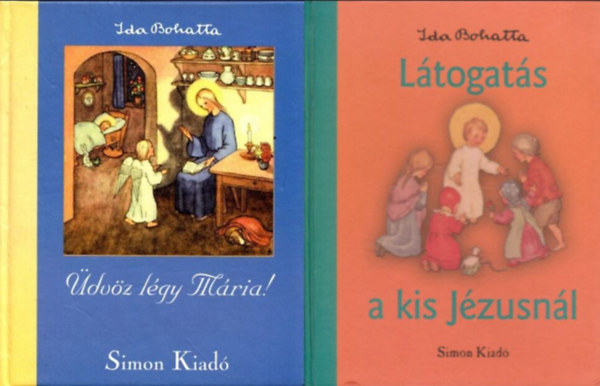 dvz lgy Mria! + Ltogats a kis Jzusnl (2db)