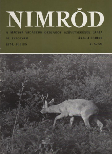 Nimrd - Vadszati s vadgazdlkodsi folyirat (VI. vf. 7. szm - 1974. jlius)