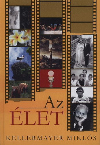 Kellermayer Mikl�s - Az �let