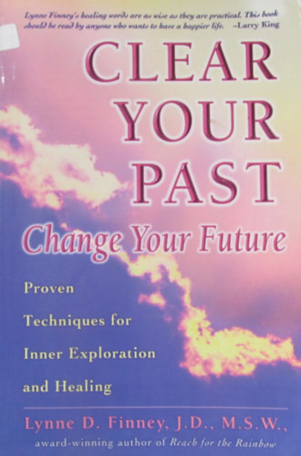 Clear Your Past Change Your Future