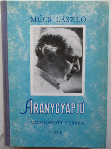 Aranygyapj�  (V�logatott versek 1923-1968)