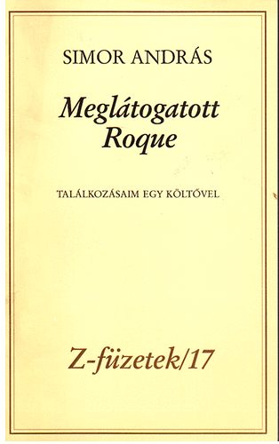 Simor Andrs - Megltogatott Roque