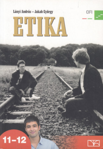 Etika (Tanknyv a kzpiskolk 11-12. vfolyama szmra)