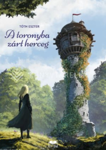 A toronyba z�rt herceg