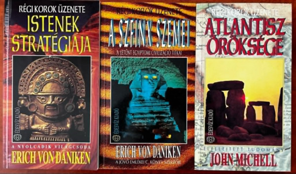 Rgi korok zenete 3 db. ktet (Istenek stratgija + A szfinx szemei + Atlantisz rksge)