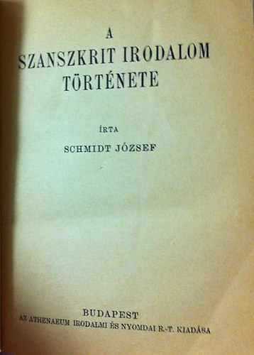 Schmidt Jzsef - A szanszkrit irodalom trtnete