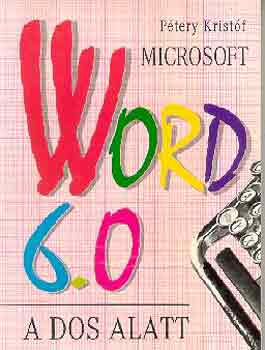 Microsoft Word 6.0 a Dos alatt