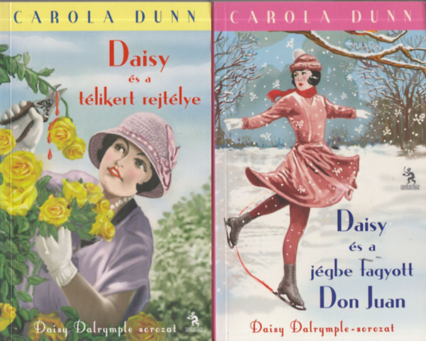 Carola Dunn - Daisy s a tlikert rejtlye + Daisy s a jgbe fagyott Don Juan (2 m)