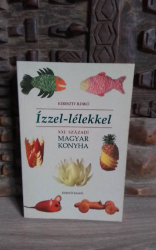 zzel - llekkel - XXI.szzadi magyar konyha