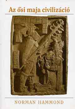 Az �si maja civiliz�ci�