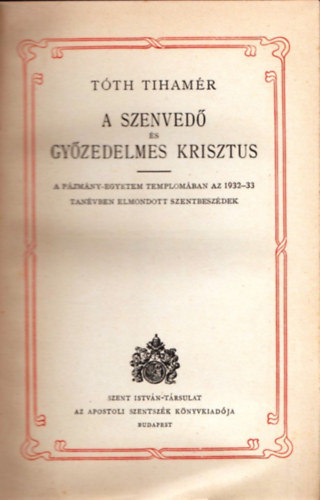 A szenved s gyzedelmes Krisztus