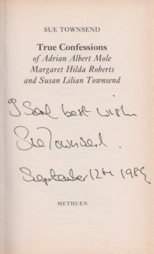 True Confessions of Adrian Albert Mole, Margaret Hilda Roberts and Susan Lilian Townsend