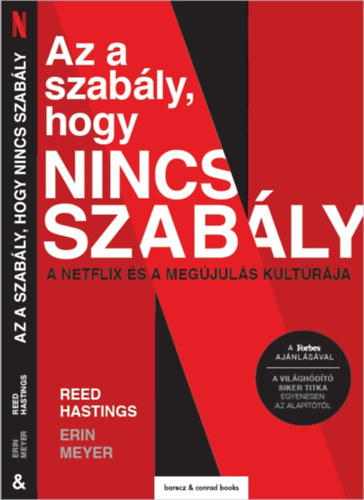 Erin Meyer Reed Hastings - Az a szably, hogy nincs szably