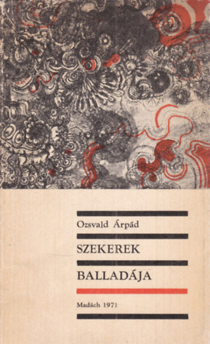 Szekerek ballad�ja (dedik�lt)