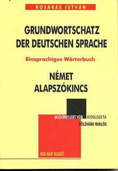 Nmet alapszkincs. Grundwortschatz der deutschen Sprache