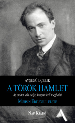 Ayegl elik - A trk Hamlet