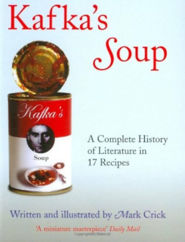 Mark Crick - Kafka's Soup