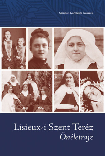 Lisieux-i Szent Terz - nletrajz