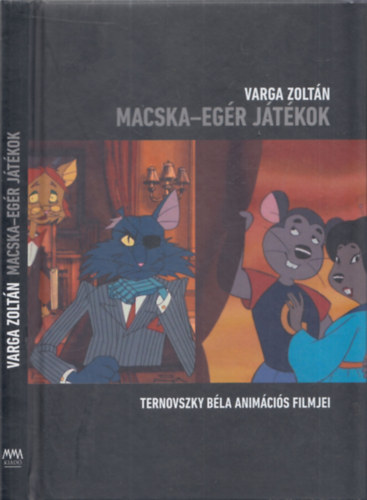 Varga Zoltn - Macska-egr jtkok
