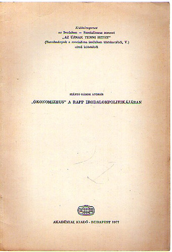 "konomizmus" a RAPP Irodalompolitikjban