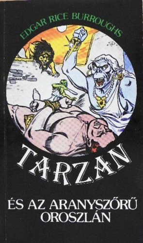 Tarzan s az aranyszr oroszln (Tarzan 9. ktet)