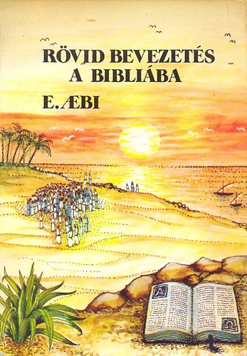 Rvid bevezets a bibliba