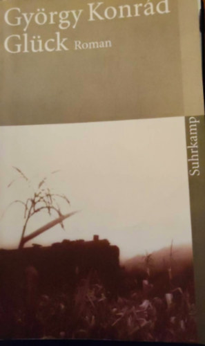 Konr�d Gy�rgy - Gl�ck