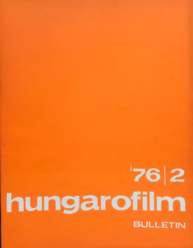 Hungarofilm Bulletin - 1976/2
