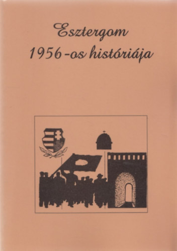 Esztergom 1956-os histrija