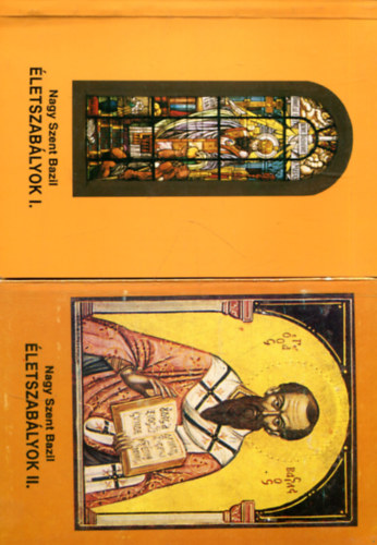 Nagy Szent Bazil - Életszabályok I.-II.