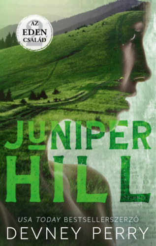 Az Eden csald - Juniper Hill
