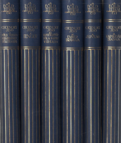 Cholnoky Jenő dr. - A Föld titkai I-VI. (A napsugár diadala - A jégvilág - Az ember drámája - Az Egyenlítőtől a Sarkvidékig - A tenger - A Föld megismerésének története) - Teljes sorozat